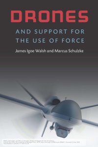 cover of the book Drones and Support for the Use of Force