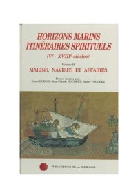 cover of the book Horizons marins, itinéraires spirituels (Ve-XVIIIe siècles). Volume II. Marins, navires et affaires