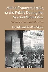 cover of the book Allied Communication to the Public During the Second World War: National and Transnational Networks