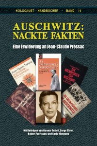 cover of the book Auschwitz: Nackte Fakten—Eine Erwiderung an Jean-Claude Pressac