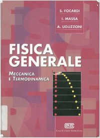 cover of the book Fisica generale. Meccanica e termodinamica