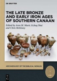 cover of the book The Late Bronze and Early Iron Ages of Southern Canaan