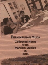 cover of the book PERHIMPUNAN MUDA: Collected Notes from Marxism Studies in 2014