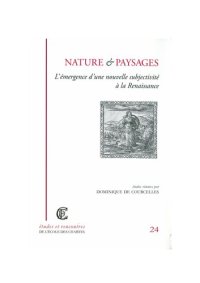 cover of the book Nature et paysages: L’émergence d’une nouvelle subjectivité à la Renaissance