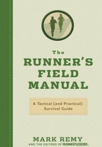 cover of the book The Runner's Field Manual: A Tactical (and Practical) Survival Guide