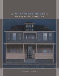 cover of the book My Father’s House: On Will Barnet's Paintings