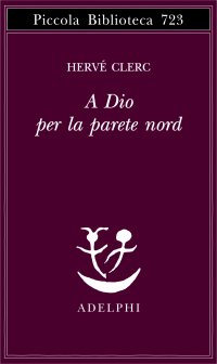 cover of the book A Dio per la parete Nord