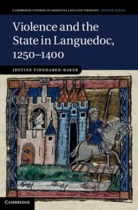 cover of the book Violence and the State in Languedoc, 1250-1400