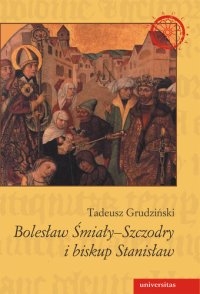 cover of the book Bolesław Śmiały-Szczodry i biskup Stanisław