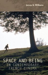 cover of the book Space and being in contemporary French cinema