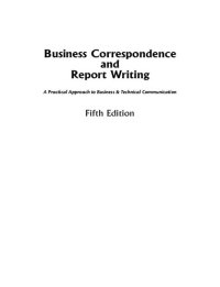 cover of the book Business correspondence and report writing : a practical approach to business & technical communication