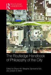 cover of the book The Routledge Handbook of Philosophy of the City