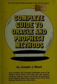 cover of the book Complete Guide to Oracle and Prophecy Methods