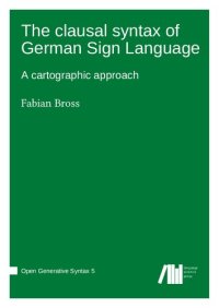 cover of the book The clausal syntax of German Sign Language: A cartographic approach