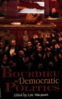 cover of the book Pierre Bourdieu and democratic politics : the mystery of ministry