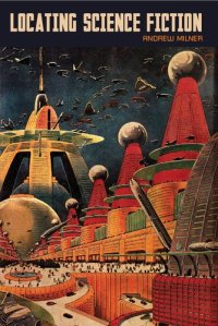 cover of the book Locating Science Fiction