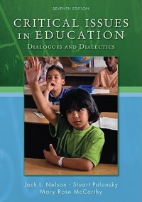 cover of the book Critical Issues in Education: Dialogues and Dialectics