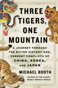 cover of the book Three Tigers, One Mountain