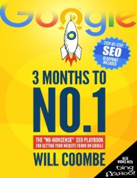 cover of the book 3 Months to No.1: The 2020 "No-Nonsense" SEO Playbook for Getting Your Website Found on Google