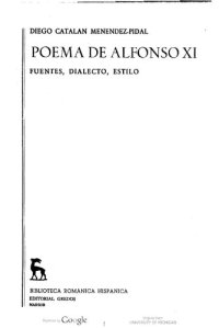 cover of the book Poema de Alfonso XI : fuentes, dialecto, estilo