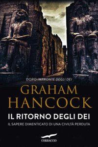 cover of the book Il ritorno degli dei: Il sapere dimenticato di una civiltà perduta