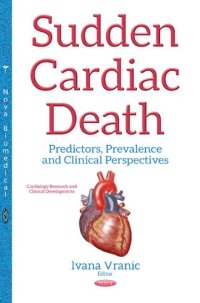 cover of the book Sudden cardiac death predictors, prevalence and clinical perspectives