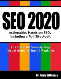 cover of the book SEO 2020: Actionable, Hands-on SEO, Including a Full Site Audit (Webmaster Series Book 1)