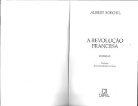 cover of the book A Revolução Francesa ; edição comemorativa do bicentenário da Revolução francesa, 1789-1989