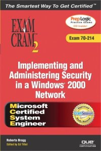 cover of the book MCSA/MCSE Implementing and Administering Security in a Windows 2000 Network Exam Cram 2 (Exam Cram 70-214)