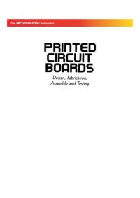 cover of the book Printed Circuit Boards: Design, Fabrication, Assembly and Testing