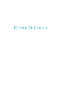 cover of the book Power & Choice: An Introduction to Political Science