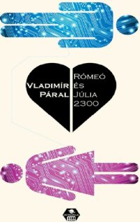 cover of the book Rómeó ​és Júlia 2300