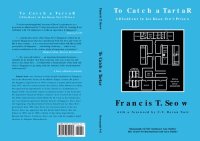 cover of the book To Catch a Tartar: A Dissident in Lee Kuan Yew's Prison