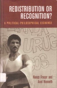 cover of the book Redistribution or recognition? : a political-philosophical exchange