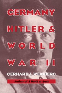 cover of the book Germany, Hitler, and World War II: Essays in Modern German and World History