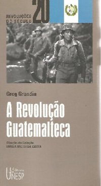 cover of the book A revolução guatemalteca