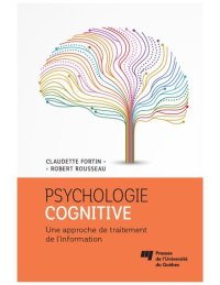 cover of the book Psychologie cognitive ; Une approche de traitement de l’information