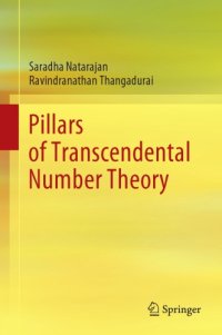 cover of the book Pillars of Transcendental Number Theory