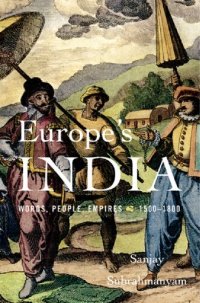 cover of the book Europe's India: Words, People, Empires, 1500-1800