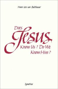 cover of the book Does Jesus Know Us? Do We Know Him?