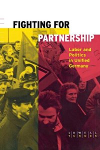 cover of the book Fighting for Partnership Labor and Politics in Unified Germany