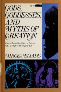 cover of the book Gods, Goddesses & Myths of Creation: A Thematic Sourcebook of the History of Religions