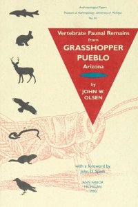 cover of the book Vertebrate Faunal Remains from Grasshopper Pueblo, Arizona