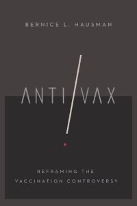 cover of the book Anti/Vax: Reframing the Vaccination Controversy