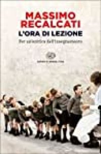 cover of the book L’ora di lezione. Per un’erotica dell’insegnamento