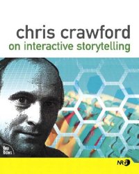 cover of the book Chris Crawford on Interactive Storytelling