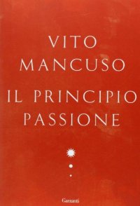 cover of the book Il principio passione