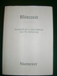 cover of the book Blütezeit: Festschrift für L. Peter Johnson zum 70. Geburtstag