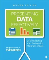 cover of the book Presenting Data Effectively: Communicating Your Findings for Maximum Impact