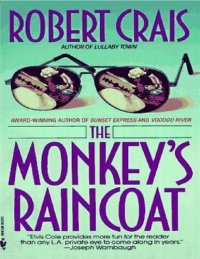 cover of the book The Monkey 's Raincoat 1 Crais Robert Morris Desmond 2011